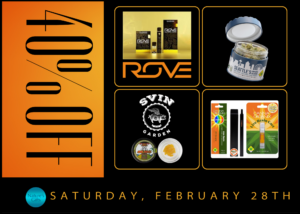 40% off weekly-deals flyer - weekly deals on Canna Organix, Seattle's Private Reserve, Svin Gardens, & Rove Saturday, February 28th 28th at Nature's Gifts