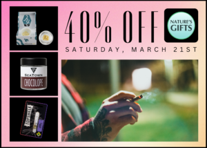 40% off weekly eals on Top Shelf, High Tide, & Sea Town Saturday, March 21st at Nature's Gifts in Sequim, WA