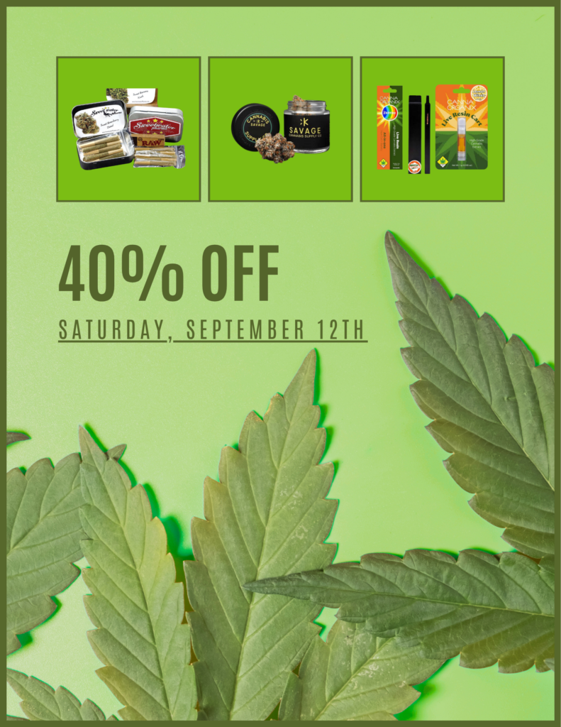 Weekly deals Poster - Saturday, September 12th - 40% off Canna Organix, Sweetwater, & K-Savage at Nature's Gifts. Modern cannabis poster style.